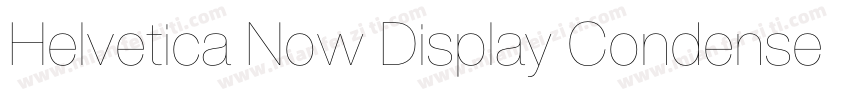 Helvetica Now Display Condensed Bla字体转换